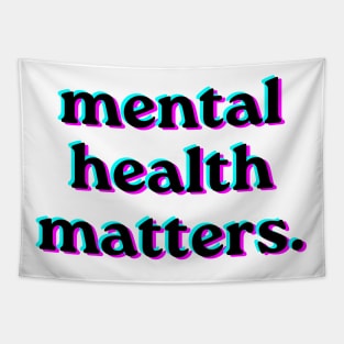 Mental Health Matters Holpgraphic style v3 black Tapestry