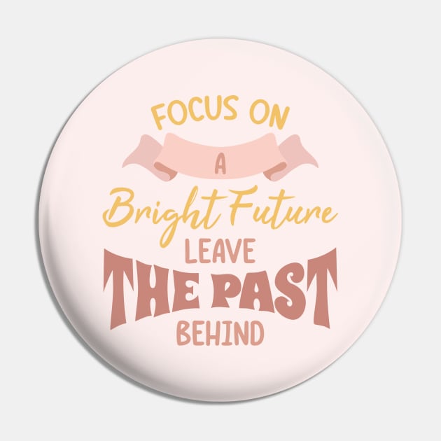 Leave the Past. Boho lettering motivation quote Pin by Ardhsells
