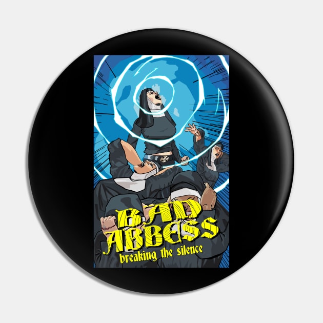 Bad Abbess [Explicit Version] Pin by TGprophetdesigns