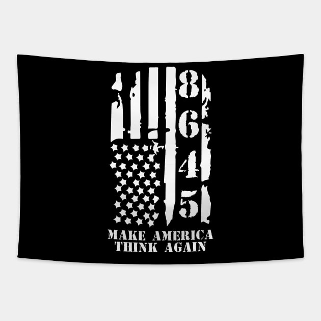 Retro 8645 Anti Trump Make America Think Again Tapestry by Lones Eiless