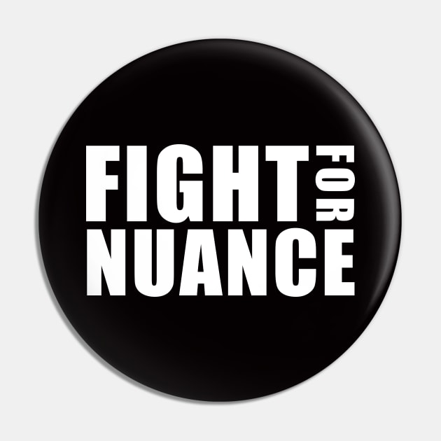 FIGHT FOR NUANCE Pin by whoisdemosthenes