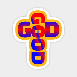 God is good Magnet