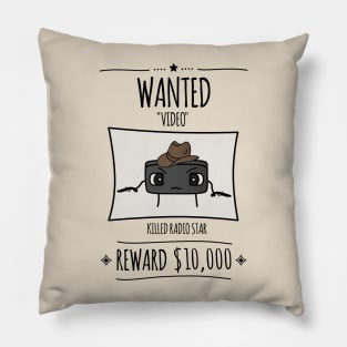 Video Killed The Radio Star Pillow