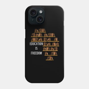 Africa Education Is Freedom Black History Teacher Phone Case