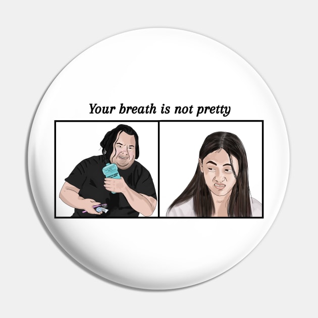 Big Ed and Rose - your breath is not pretty - 90 day fiance Pin by Ofthemoral