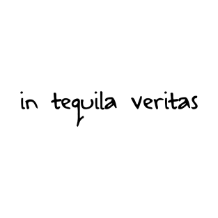In Tequila Veritas T-Shirt