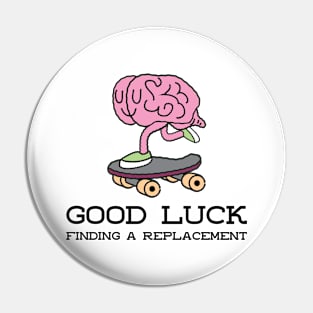 Skating brain Pin