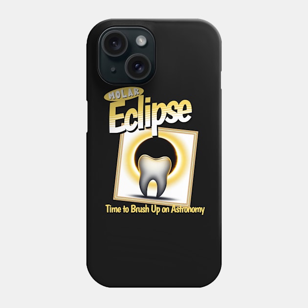 Funny Dentist Eclipse Astronomy Dental Student Design Phone Case by woormle