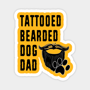 Dog Dad Bearded Tattooed Fathers Day Pet Lover Magnet