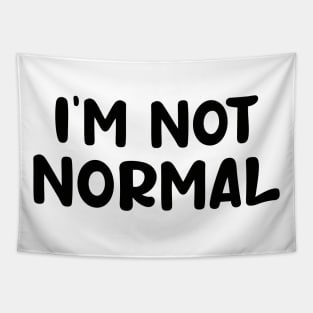 i am not normal Tapestry