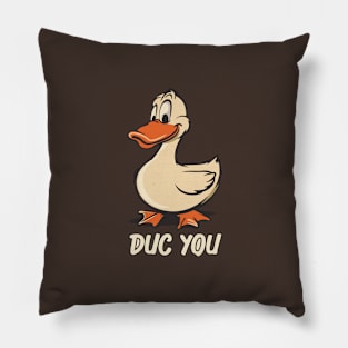 Duck You Pillow