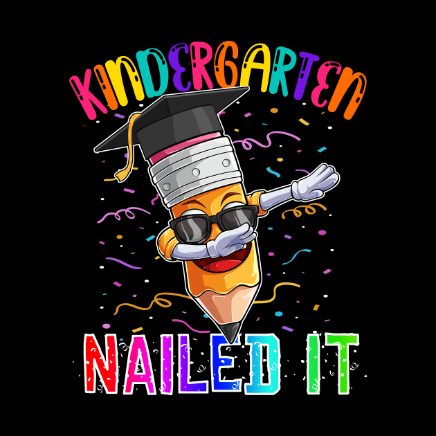 Dabbing Pencil Kindergarten Graduation Class 2021 Nailed It by Ramadangonim