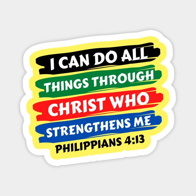 I can do all things through Christ who strengthens me | Christian Saying Magnet by All Things Gospel