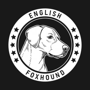 English Foxhound Fan Gift T-Shirt