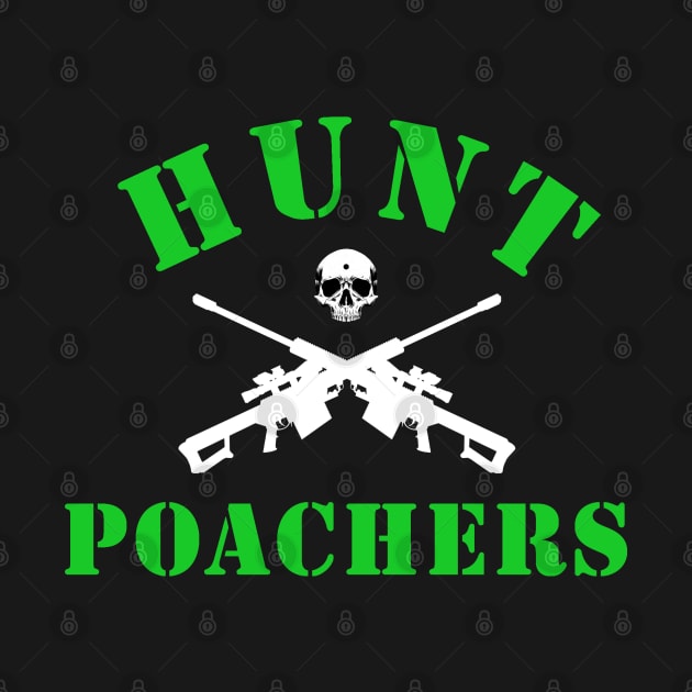 Hunt Poachers by ShootTheMessenger