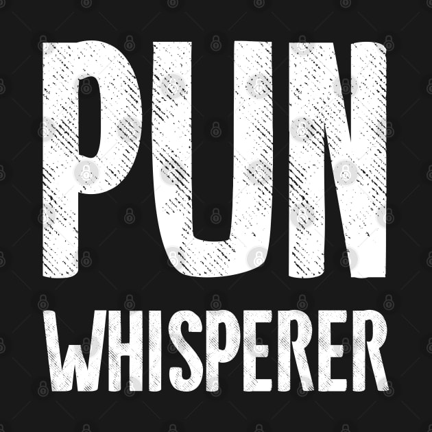 Puns Whisperer Funny by Shirts That Bangs