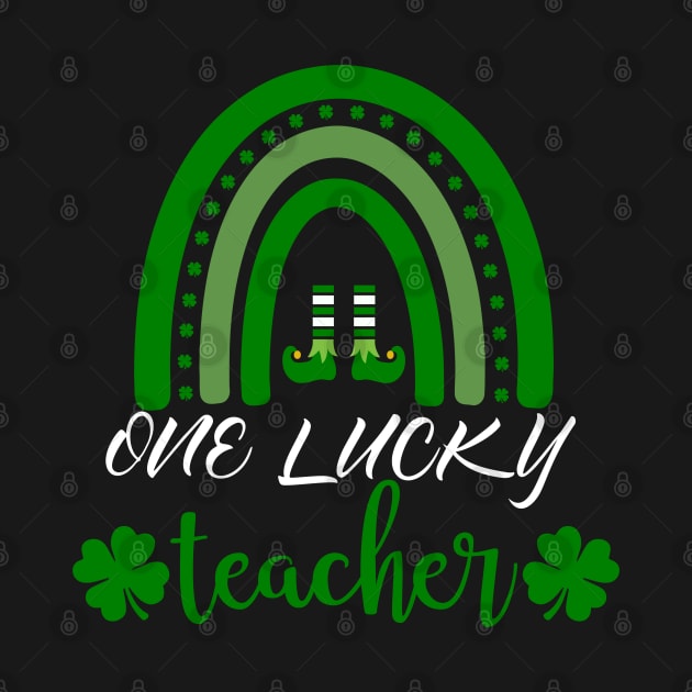 One Lucky Teacher St Patricks Day Rainbow Shamrock by YuriArt