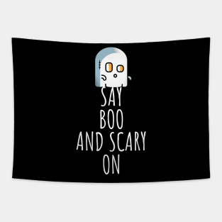 Say boo and scary on Tapestry