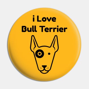 i love bull terrier Pin