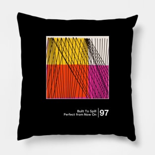 Perfect From Now On / Minimalist Graphic Fan Artwork Design Pillow