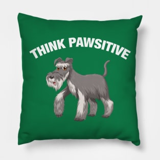 Think Pawsitive - Schnauzer Pillow