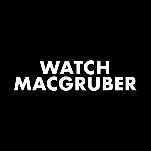 Watch MacGruber by Mad About Movies