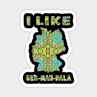 I like (love) Ger-Man-Dala / Mandala on Germany Map Magnet