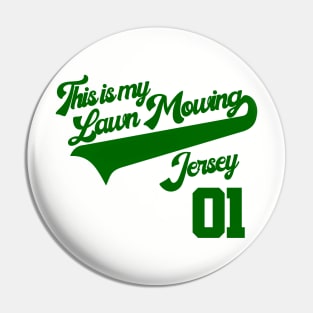 This is My Lawn Mowing Jersey Dad Shirt Pin