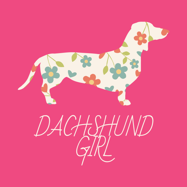 Dachshund Girl | Flowers Sausage Wiener Dog Pet funny sweet by Anfrato