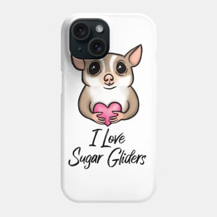 I Love Sugar Gliders, Black, for Sugar Glider Lovers Phone Case