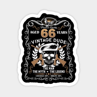 Skull Aged 66 Years Vintage 66 Dude Magnet