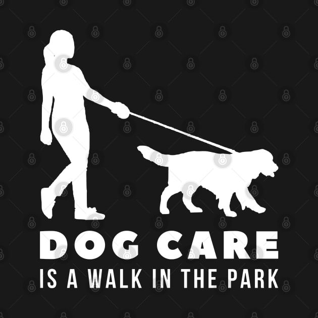 Dog Care is a Walk in the Park by CityNoir