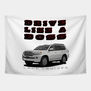 Land Cruiser Drive Like A Boss Tapestry