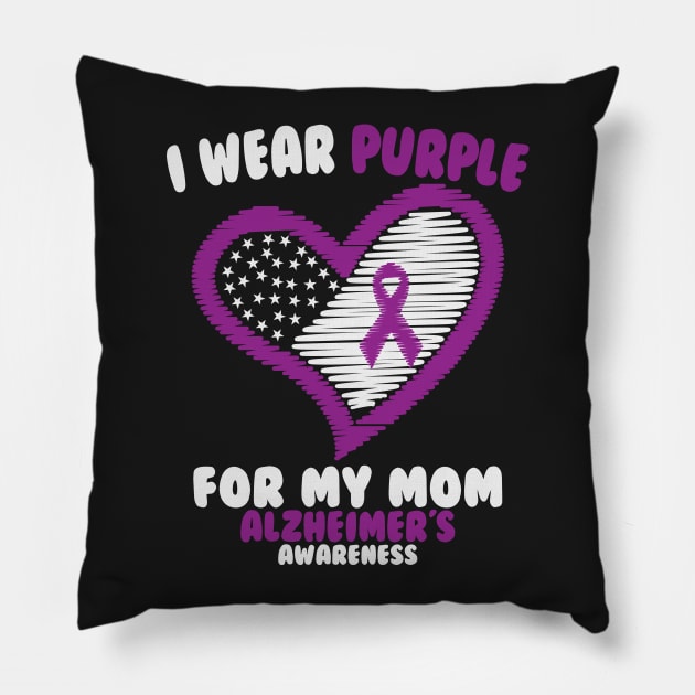 Alzheimers Awareness - I Wear Purple For My Mom Pillow by CancerAwarenessStore