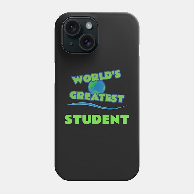 World's Greatest Student Phone Case by emojiawesome