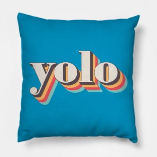 Yolo Pillow