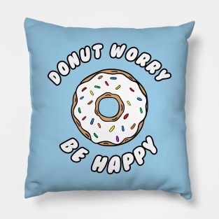 Donut worry be happy Pillow