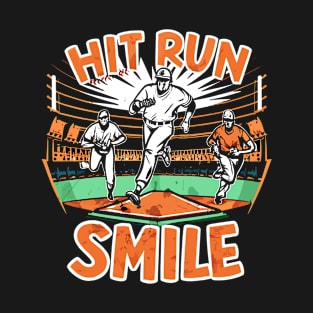 Hit, run smile, baseball lover design T-Shirt