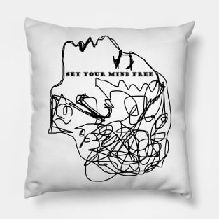 Set your mind free Pillow