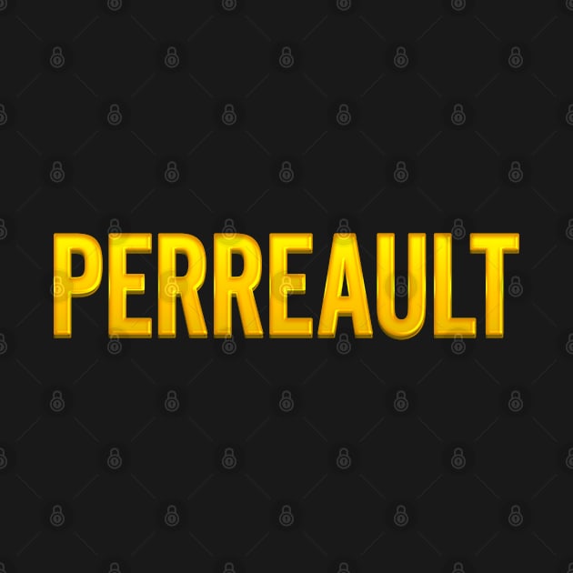 Perreault Family Name by xesed