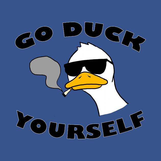 Go duck yourself by ObeseHotDog