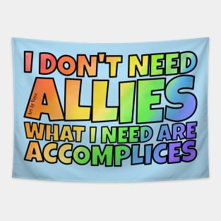 I don't need allies Tapestry