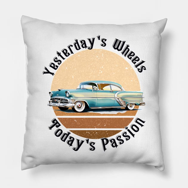 retro car yesterday's wheels today's passion Pillow by topclothesss