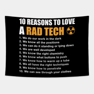 10 Reasons To Love A Rad Tech Tapestry