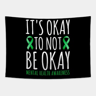It's Okay To Not Be Okay | Mental Health Awareness Ribbon Men Women and Kids Apparel Tapestry
