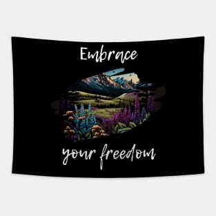 Embrace your freedom Tapestry