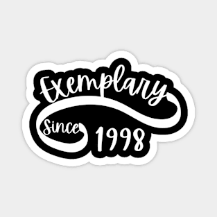 Exemplary since 1998 Magnet