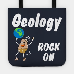 Geology Rock On White Text Tote