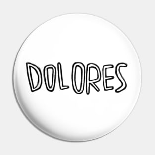 Name: Dolores Pin