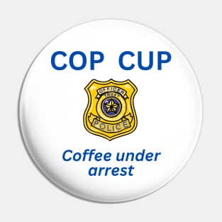 cop cup Pin